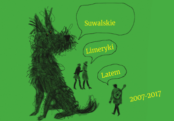 Promocja książki „Suwalskie limeryki latem. 2007-2017” Promocja książki „Suwalskie limeryki latem. 2007-2017”