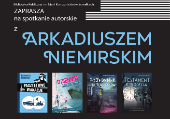 Arkadiusz Niemirski w suwalskiej bibliotece Arkadiusz Niemirski w suwalskiej bibliotece