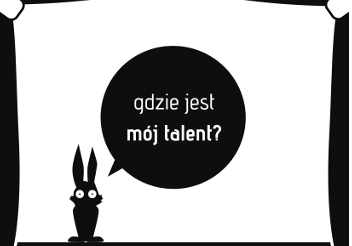 Spektakl „Gdzie jest mój talent?” Spektakl „Gdzie jest mój talent?”