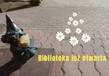 Biblioteka już otwarta! Biblioteka już otwarta!