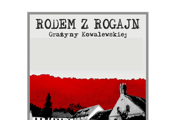 Rodem z Rogajn – spotkanie z Grażyną Kowalewską