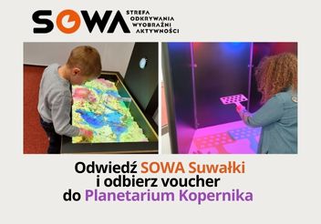 Odwiedź SOWA Suwałki i odbierz voucher do Planetarium Kopernika